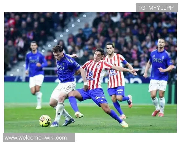 汉茨科精准传中助攻瑟尔洛特冷静破门助马竞领先奥维耶多