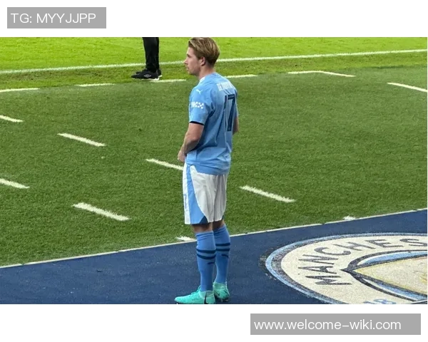 德布劳内因伤将接受手术预计缺阵三到五个月或影响球队战绩